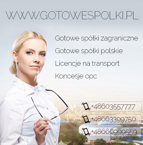 GOTOWE SPÓŁKI Z LICENCJĄ NA TRANSPORT MIĘDZYNARODOWY 