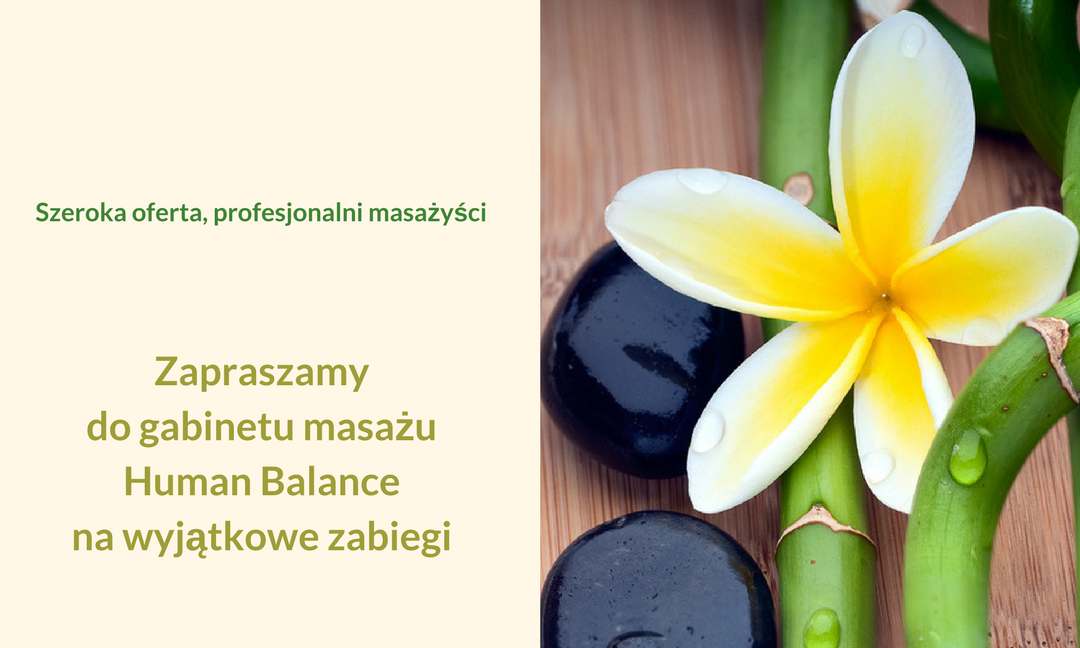 Gabinet masażu Human Balance zaprasza